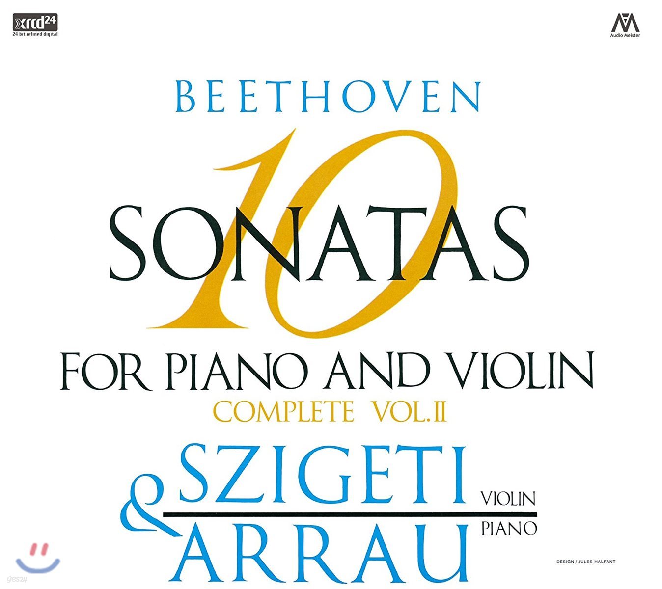 Joseph Szigeti 베토벤: 바이올린 소나타 전곡 2집 - 요제프 시게티, 클라우디오 아라우 (Beethoven: 10 Sonatas for Piano and Violin Complete Vol.II)