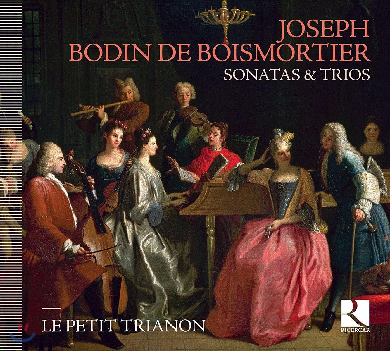 Le Petit Trianon 브와모르티에: 소나타와 트리오 - 르 프티 트리아농 (Joseph Bodin de Boismortier: Sonatas &amp; Trios)