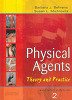 Physical Agents- Theory and Practice (Paperback) 