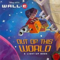 OUT OF THIS WORLD (A LIGHT-UP BOOK) - Board Book