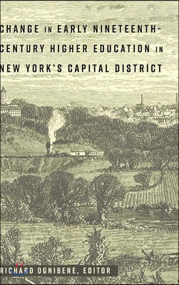 Change in Early Nineteenth-Century Higher Education in New York's Capital District