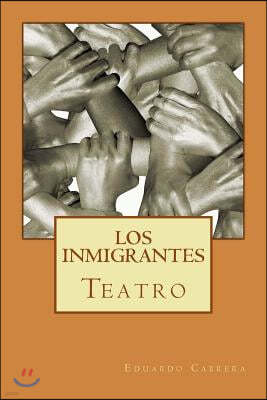 Teatro: "Los Inmigrantes"