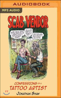 Scab Vendor: Confessions of a Tattoo Artist