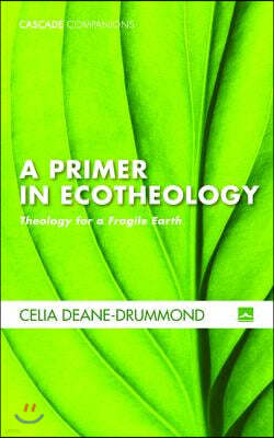 A Primer in Ecotheology