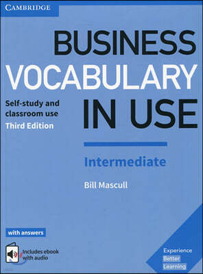 Business Vocabulary in Use: Intermediate Book with Answers and Enhanced eBook: Self-Study and Classroom Use