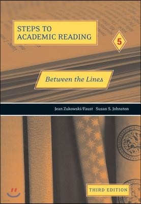 Steps to Academic Reading 5 : Between the Lines