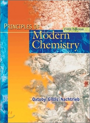 [Oxtoby/Gillis/Nachtrieb]Principles of Modern Chemistry 5/E