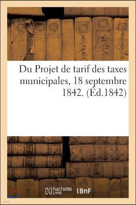 Du Projet de Tarif Des Taxes Municipales