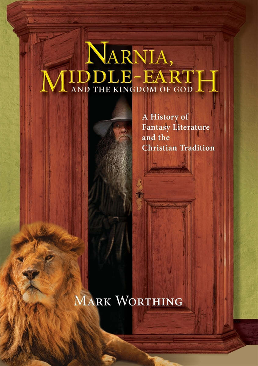 Narnia, Middle-earth and the Kingdom of God