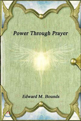 Power Through Prayer