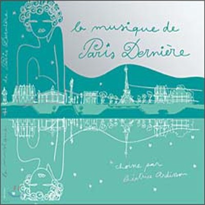 La Musiques de Paris Derniere 7 by Beatrice Ardisson