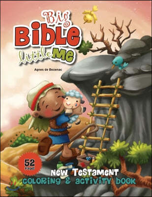 New Testament Coloring and Activity Book: Big Bible, Little Me