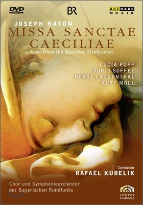 Lucia Popp / Rafael Kubelik ̵ :  Ǹ ̻ (Haydn : Missa Sanctae Caeciliae)