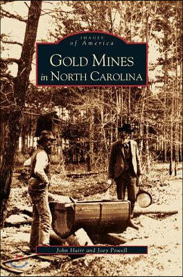 Gold Mines in North Carolina