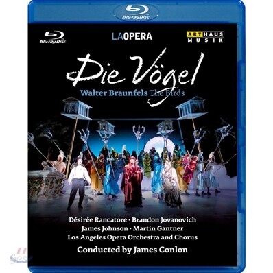 James Conlon 브라운펠스 : 새 (Walter Braunfels: Die Vogel)