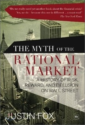 The Myth of the Rational Market