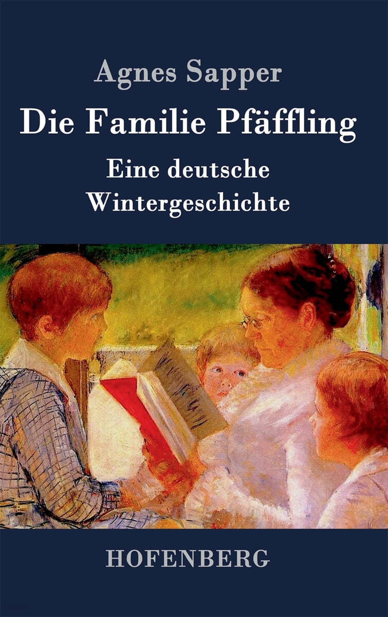 Die Familie Pfaffling: Eine deutsche Wintergeschichte