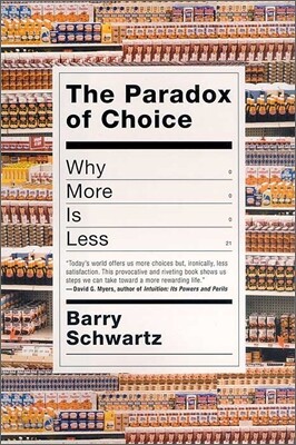 The Paradox of Choice