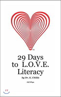 29 Days to L.O.V.E. Literacy: Economic Black & White Version