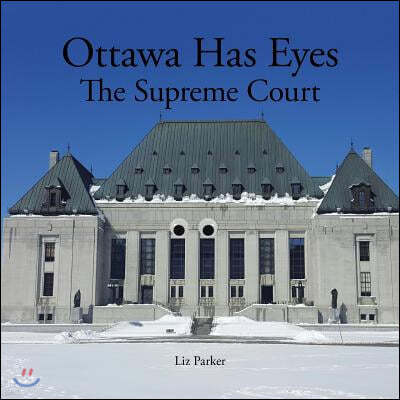 Ottawa Has Eyes: The Supreme Court