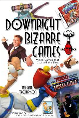 Downright Bizarre Games: Video Games that Crossed the Line!