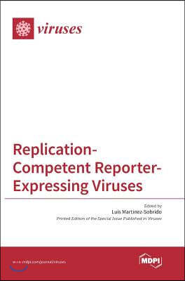 [Gardners Books]Replication-competent Reporter-expressing Viruses