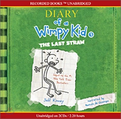 Diary of a Wimpy Kid #3 : The Last Straw (Audio CD)