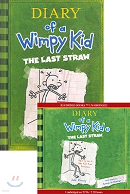 Diary of a Wimpy Kid #3 : The Last Straw (Book & CD)