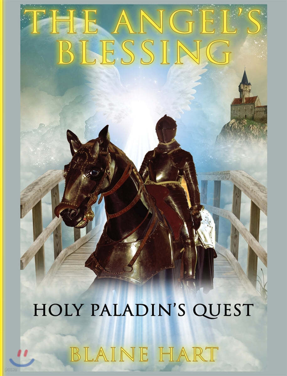 Holy Paladin&#39;s Quest: The Angel&#39;s Blessing: Book One