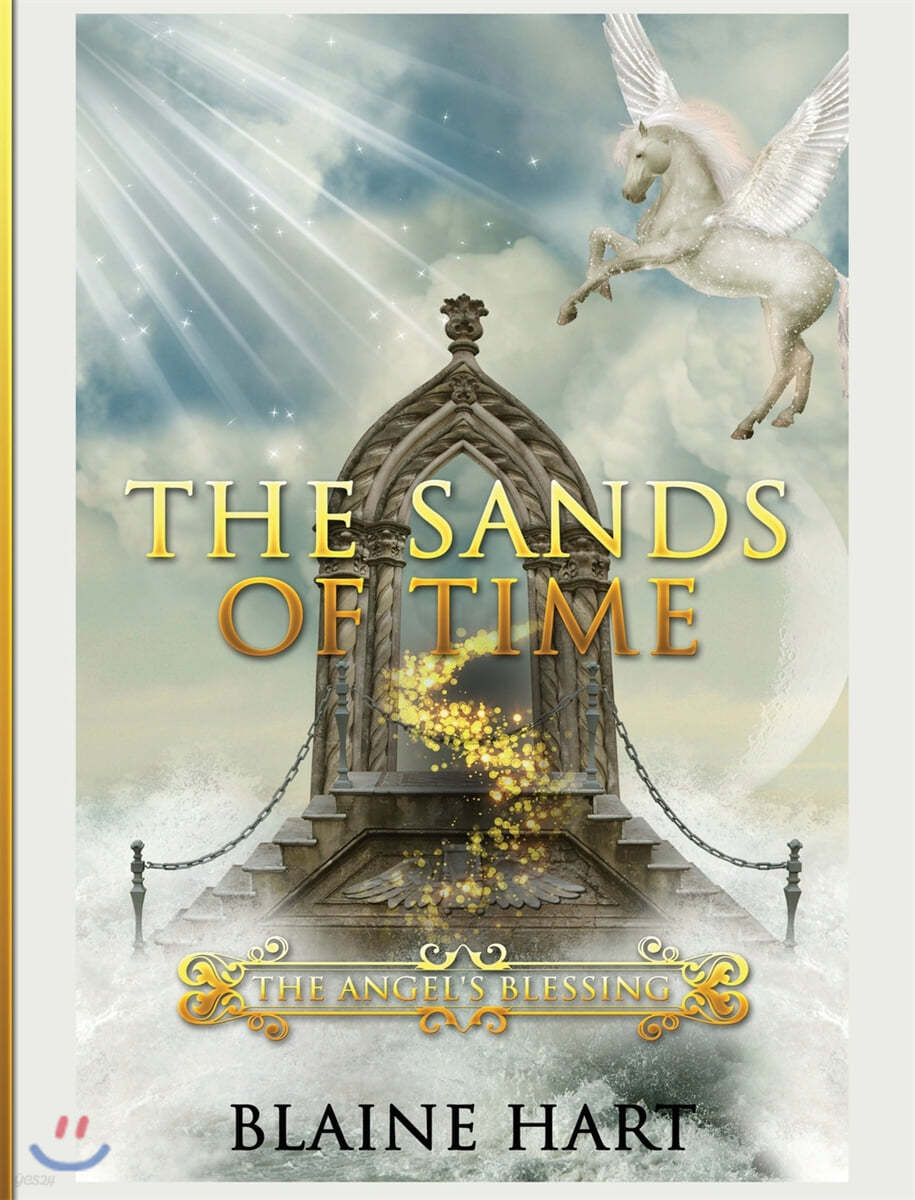 The Sands of Time: The Angel&#39;s Blessing: Book Two