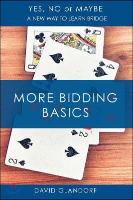 Ynm: More Bidding Basics