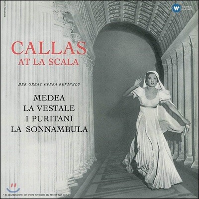 Maria Callas,Tullio Serafin,Vincenzo Bellini,Gasparo Spontini,La Scala Theater Orchestra — Maria Callas 마리아 칼라스 - 라 스칼라의 칼라스: 1955 스튜디오 리사이틀 (At La Scala - Medea, La Vestale, I Puritani, La Sonnambula) 앨범 커버