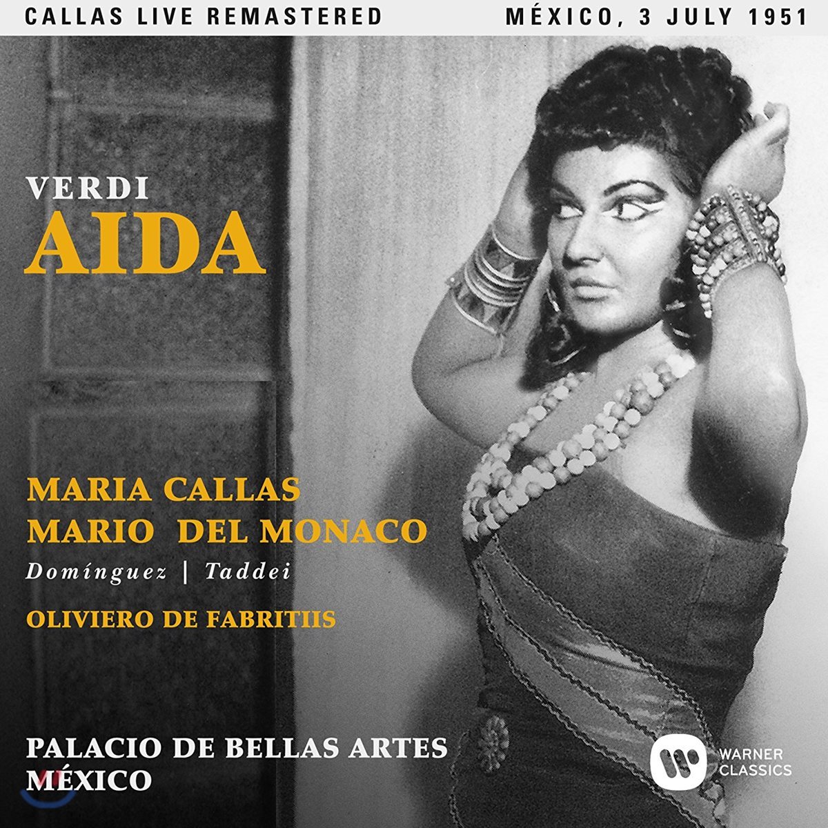 Maria Callas / Mario del Monaco 베르디: 아이다 - 마리아 칼라스, 마리오 델 모나코 / 1951년 멕시코 실황 (Verdi: Aida)