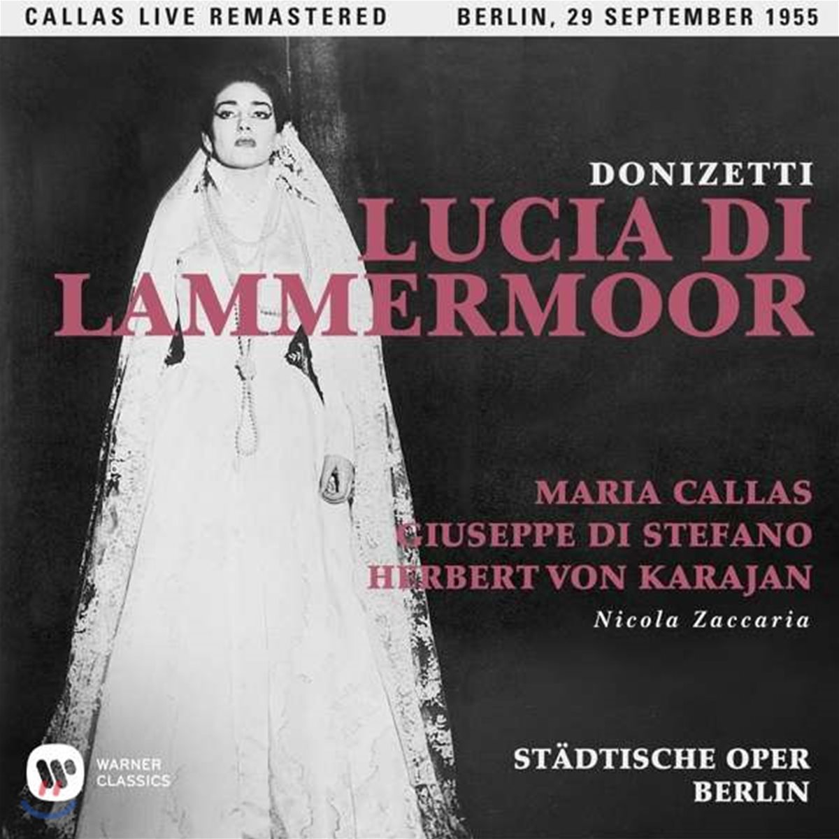 Maria Callas / Giuseppe di Stefano 도니제티: 람메르무어의 루치아 - 마리아 칼라스, 주세페 디 스테파노 / 1955년 베를린 실황 (Donizetti: Lucia di Lammermoor)