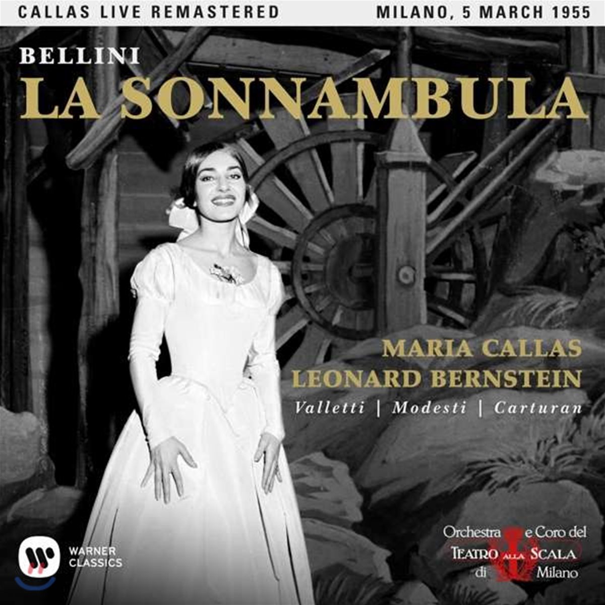 Maria Callas / Leonard Bernstein 벨리니: 몽유병의 여인 - 마리아 칼라스, 레너드 번스타인 / 1955 밀라노 라 스칼라 실황 (Bellini: La Sonnambula)