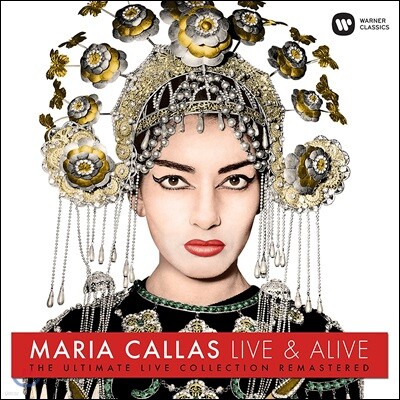 Alfredo Kraus, Antonino Votto, Mario del Monaco, Nicola Rescigno, Herbert von Karajan, Vittorio Gui, Rolando Panerai — Maria Callas 마리아 칼라스 라이브 컬렉션 (Live & Alive - The Ultimate Live Collection Remastered) 앨범 커버