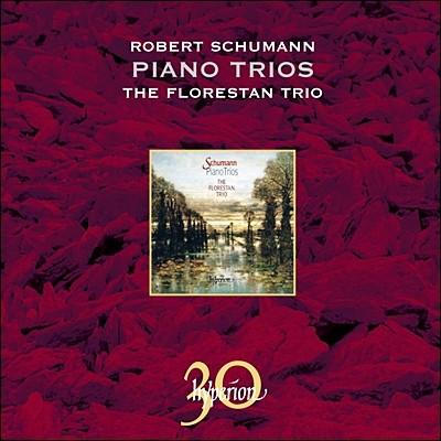 The Florestan Trio 슈만: 피아노 트리오 (Schumann: Piano Trios Nos. 1 & 2) 플로레스탄 삼중주