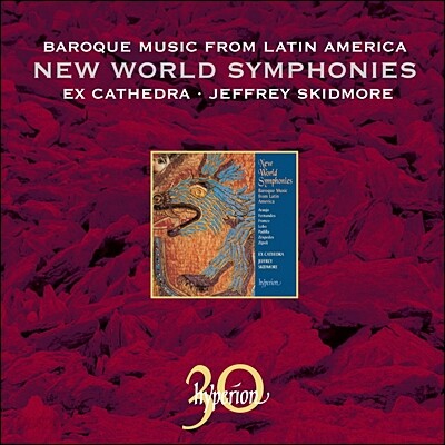 Ex Cathedra 뉴 월드 심포니 - 라틴 아메리카 바로크 합창음악 (Baroque Music from Latin America: New World Symphonies)