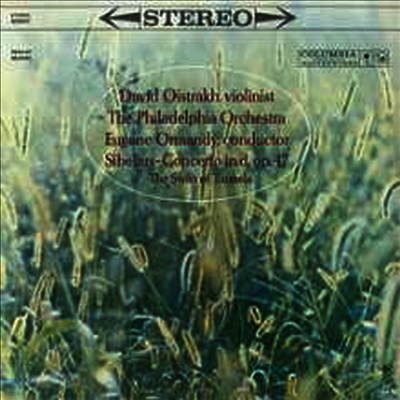 Eugene Ormandy,David Oistrakh — 시벨리우스: 바이올린 협주곡 (Sibelius: Violin Concerto Op.47) - Eugene Ormandy 앨범 커버