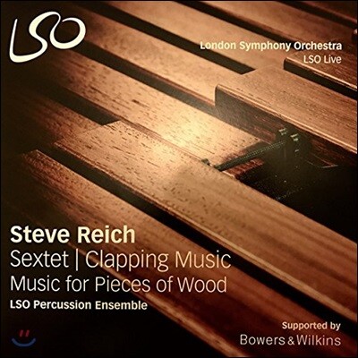 Steve Reich,Neil Percy,LSO Percussion Ensemble — LSO Percussion Ensemble 스티브 라이히: 6중주, 박수 음악, 나무 조각을 위한 음악 - 닐 페르시, LSO 퍼쿠션 앙상블 (Steve Reich: Sextet, Clapping Music, Music for Pieces of Wood) 앨범 커버