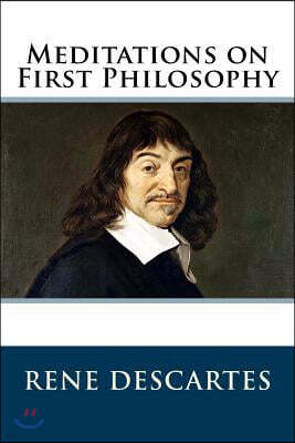 Meditations on First Philosophy