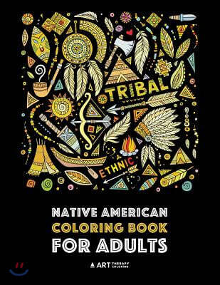 Native American Coloring Book For Adults: Artwork & Designs Inspired By Native American Culture & Styles; Detailed Patterns For Stress Relief; Owls, W