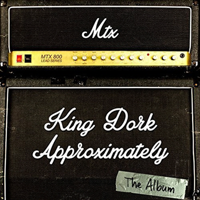 Mr. T Experience - King Dork Approximately The Album (CD)