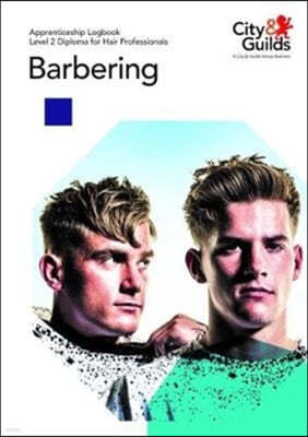 Level 2 Diploma for Hair Professionals - Barbering: Apprenticeship Logbook