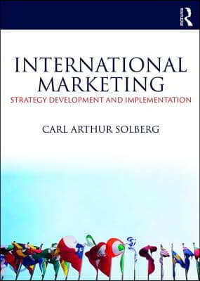 International Marketing: Strategy development and implementation