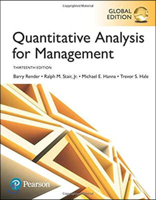 The Quantitative Analysis for Management, Global Edition