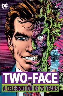 Two Face: A Celebration of 75 Years