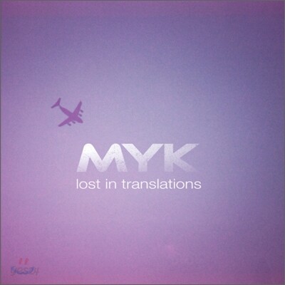 MYK - Lost In Translations EP