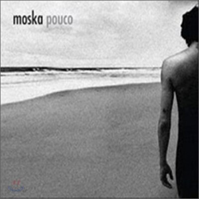 Paulinho Moska - Pouco