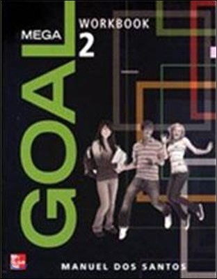 Mega Goal 2 : Workbook